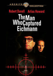 Poster The Man Who Captured Eichmann