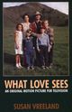 Film - What Love Sees