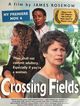 Film - Crossing Fields