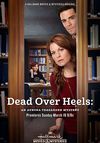 Dead Over Heels: An Aurora Teagarden Mystery