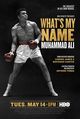 Film - What's My Name: Muhammad Ali