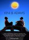 Film Kini and Adams