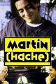 Film - Martín (Hache)