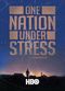 Film One Nation Under Stress