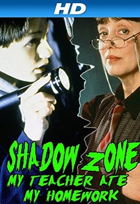 Shadow Zone: My Teacher Ate My Homework poster