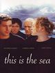 Film - This Is the Sea