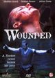 Film - Wounded