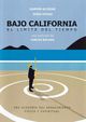 Film - Bajo California: El límite del tiempo