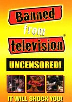 Banned from Television