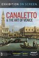Film - Canaletto & the Art of Venice