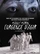 Film - Maguy Marin: L'urgence d'agir