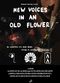 Film New Voices in an Old Flower