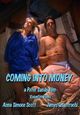 Film - Coming Into Money