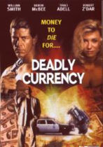 Deadly Currency
