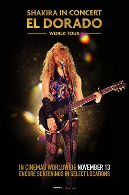 Shakira in Concert: El Dorado World Tour poster