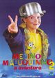 Film - Menino Maluquinho 2: A Aventura