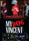 Film My Dog Vincent