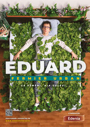 Poster Eduard, fermier urban