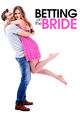 Film - Betting on the bride