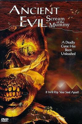 Ancient Evil: Scream of the Mummy poster