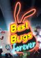 Film Best Bugs Forever