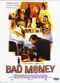 Film Bad Money