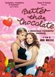 Film - Better Than Chocolate