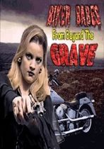 Biker Babes from Beyond the Grave
