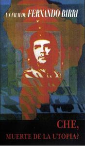 Poster Che: muerte de la utopia?