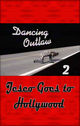 Film - Dancing Outlaw II: Jesco Goes to Hollywood