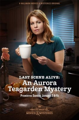 Last Scene Alive: An Aurora Teagarden Mystery poster