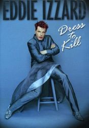 Poster Eddie Izzard: Dress to Kill