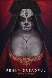 Poster Penny Dreadful: City of Angels