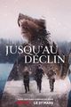 Film - Jusqu'au déclin