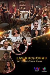 Poster Las Buchonas de Tierra Blanca