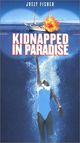 Film - Kidnapped in Paradise