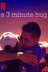 O îmbrățișare de trei minute