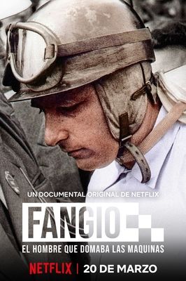 Fangio: El hombre que domaba las máquinas