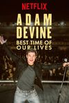 Adam Devine: Mai bine ca niciodată