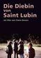 Film La voleuse de Saint-Lubin