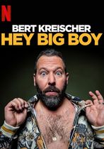 Bert Kreischer: Sunt băiat mare