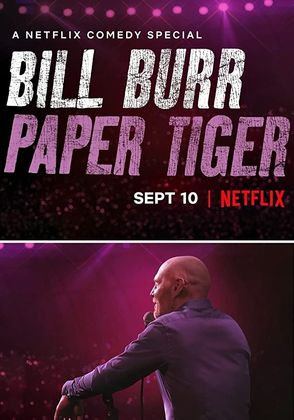 Bill Burr: Paper Tiger