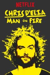 Poster Chris D'Elia: Man on Fire