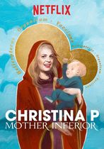 Christina P: Mamă antieroină