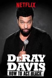 Poster DeRay Davis: How to Act Black