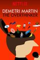Film - Demetri Martin: The Overthinker
