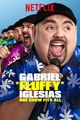 Film - Gabriel "Fluffy" Iglesias: One Show Fits All