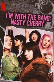 Poster I'm with the Band: Nasty Cherry