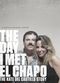 Film The Day I Met El Chapo: The Kate Del Castillo Story
