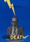 Film Mr. Death: The Rise and Fall of Fred A. Leuchter, Jr.